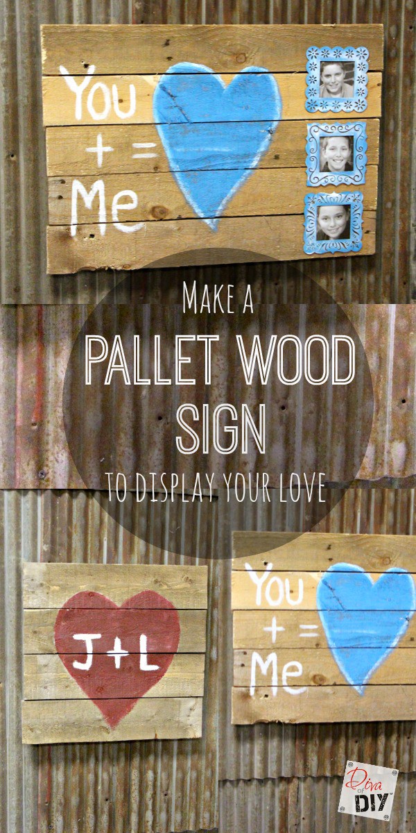 Show your love with a pallet wood sign! If you're looking for a reclaimed barn wood look this sign is perfect! Great as a Valentine's Day gift or wall decor