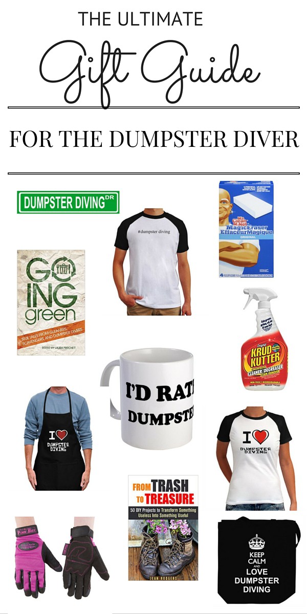 Gift Guide For The Dumpster Diver