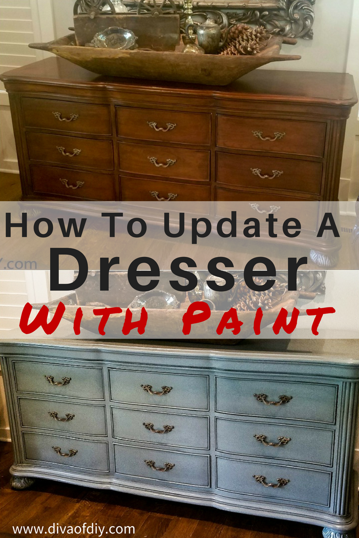 Furniture Makeover: How To Update A Dresser With Paint | Diva of DIY