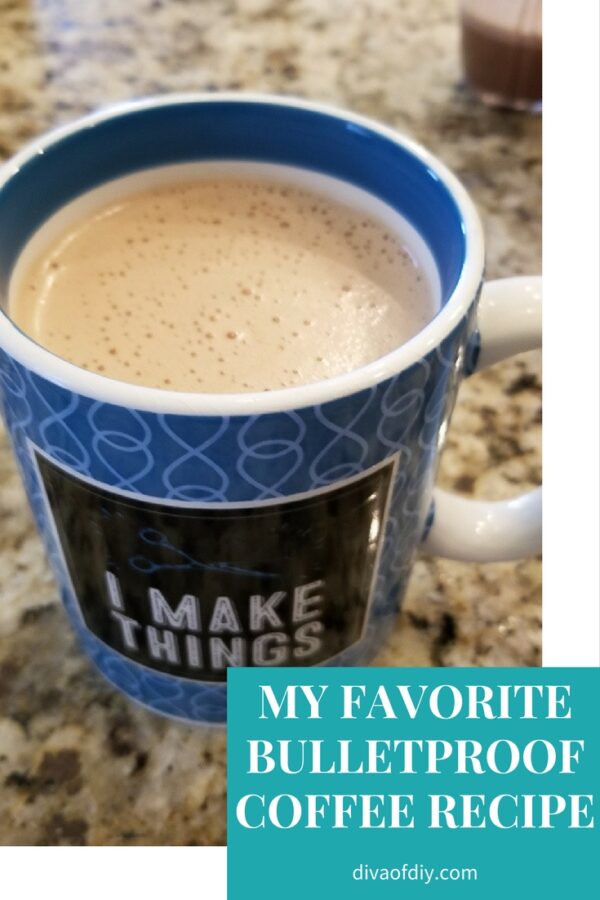 My Favorite Bulletproof Coffee Recipe Diva of DIY
