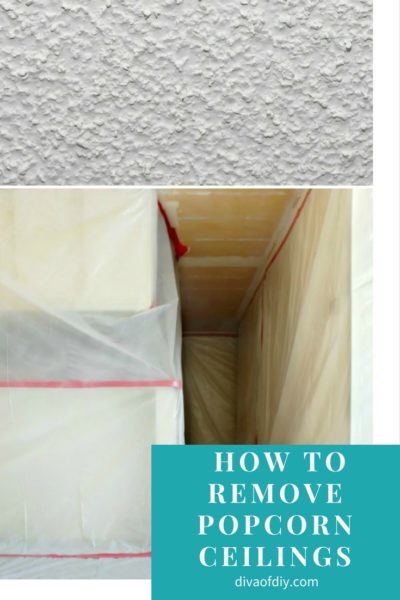 How To Remove Popcorn Ceilings | Diva of DIY